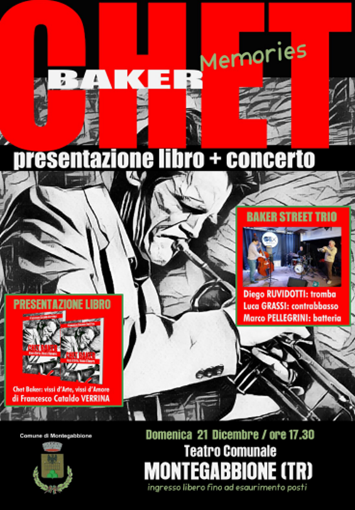 immagine notizia (ptn) Montegabbione, il racconto di “Chet Baker: Vissi d'Arte, Vissi d'Amore” attraverso il libro di Francesco Cataldo Verrina e la musica del Baker Street Trio